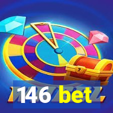 146 bet